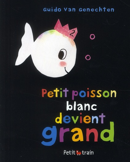 Petit poisson devient grand