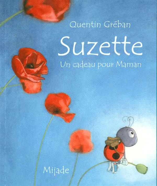 Suzette, un cadeau pour maman