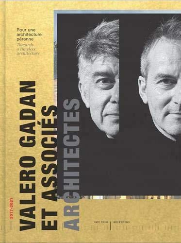 Valero Gadan Architectes & Associés. Une amitié qui perdure
