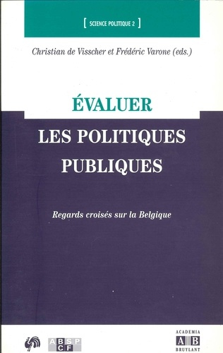 Evaluer les politiques publiques. Regards croisés sur la Belgique