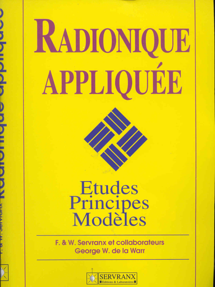Radionique appliquée. Etudes, principes, modèles