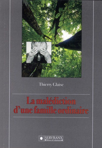 La malédiction d'une famille ordinaire