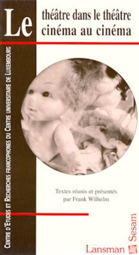 THEATRE DANS THEATRE.CINEMA AU CINEMA