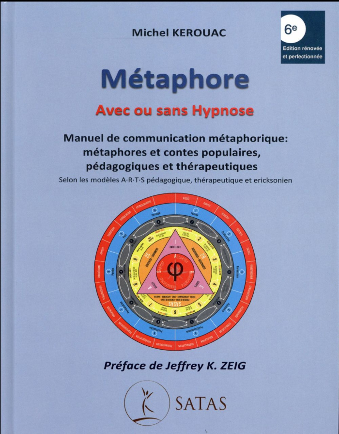 Métaphore avec ou sans hypnose. Manuel de communication métaphorique : métaphores et contes populair