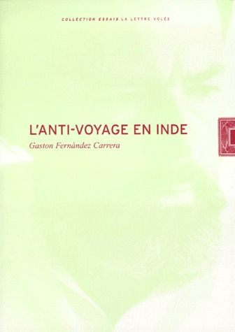 L'ANTI-VOYAGE EN INDE