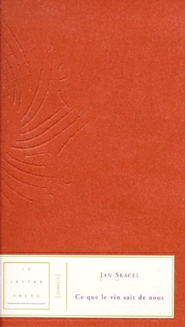 CE QUE LE VIN SAIT DE NOUS