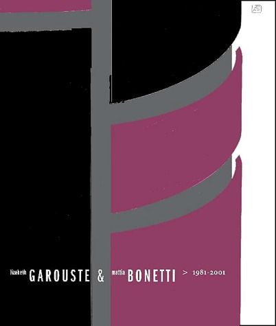 Elizabeth Garouste & Mattia Bonetti, 1981-2001