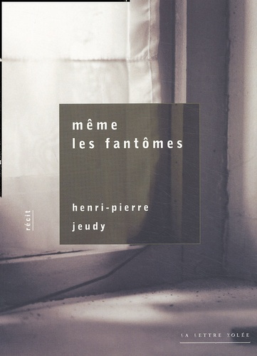 Même les fantômes