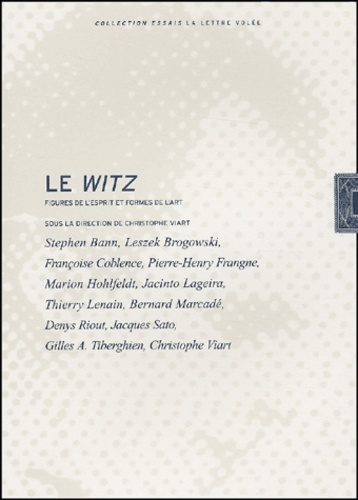 Le Witz. Figures de l'esprit et formes de l'art