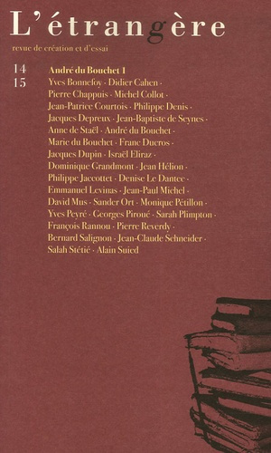 L'étrangère N° 14-15 : André du Bouchet. Tome 1