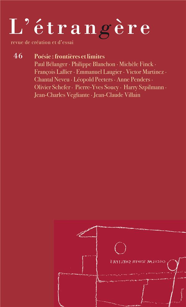 L'étrangère N° 46 : Frontières et limites