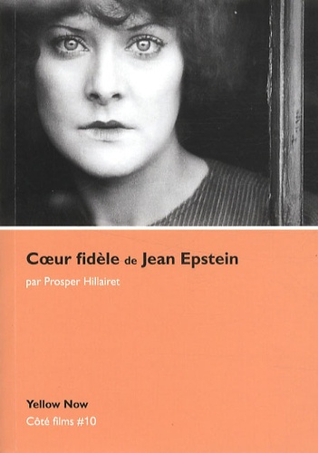 Coeur fidèle de Jean Epstein. Le ciel et l'eau brûlent