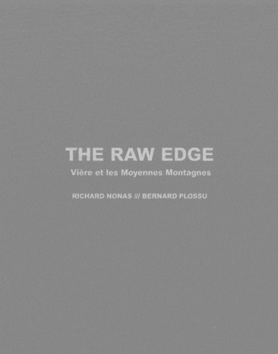 The Raw Edge. Vière et les Moyennes Montagnes, 2 volumes