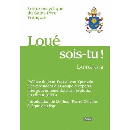 Loué sois-tu ! Laudato si