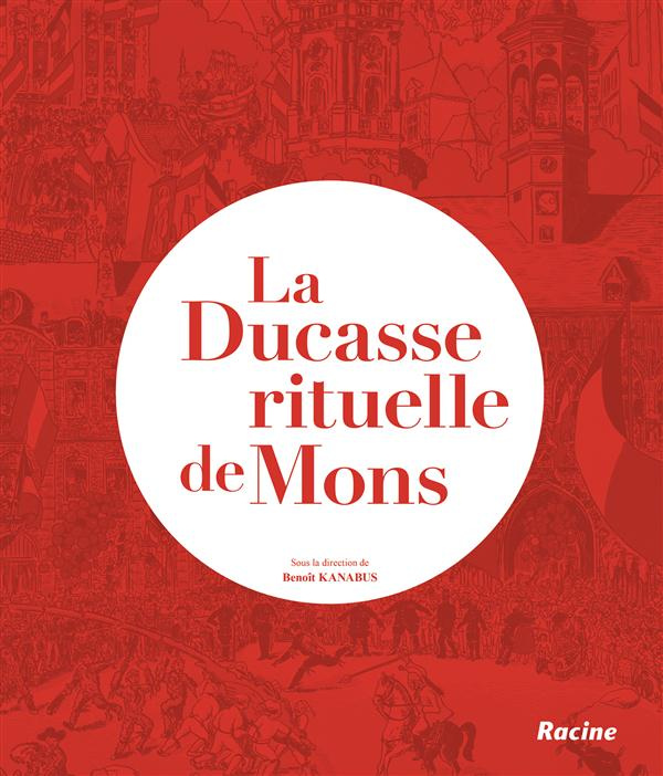 La ducasse rituelle de mons