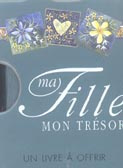 Ma fille, mon trésor