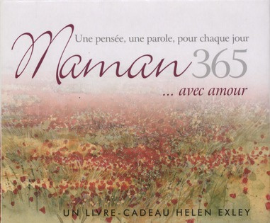 Maman... avec amour. Une pensée, une parole pour chaque jour