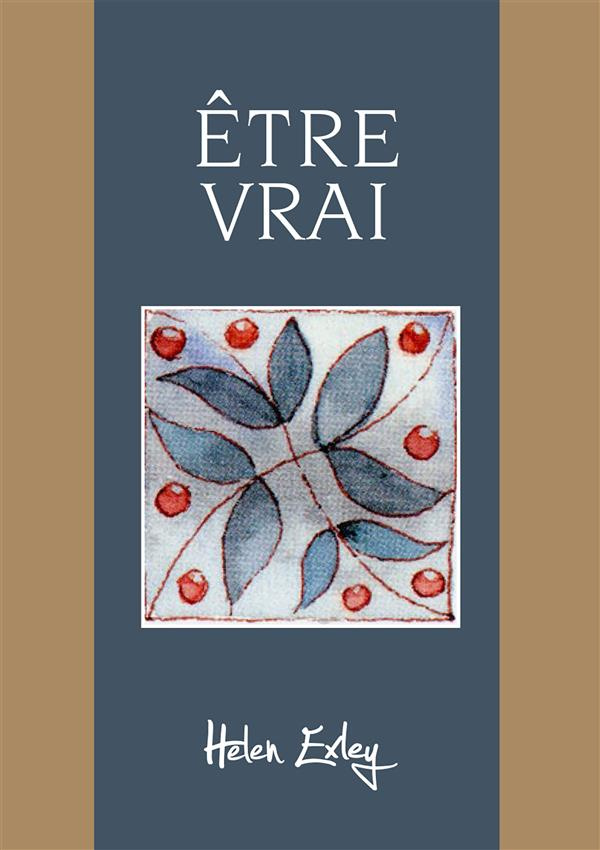 Etre vrai