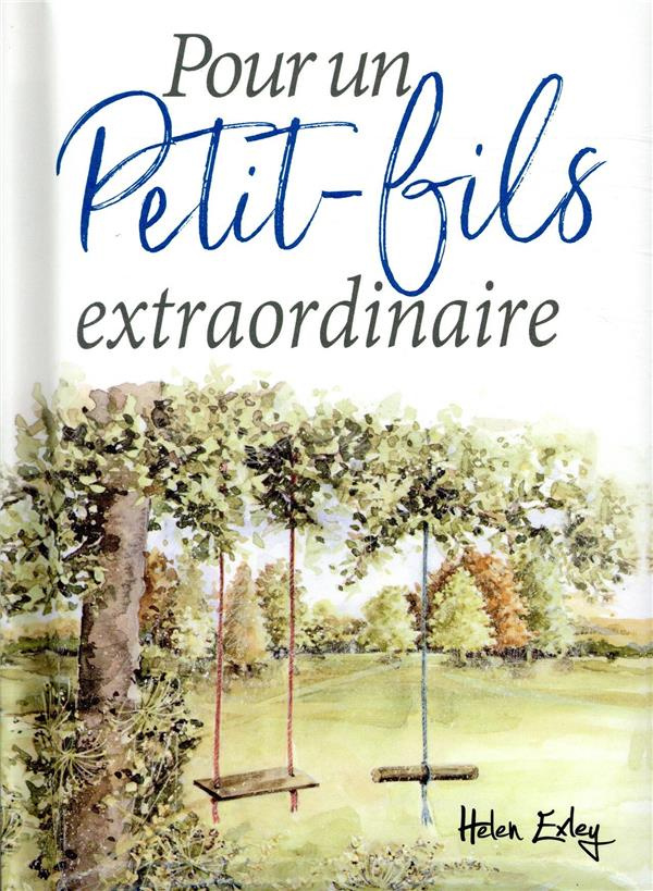 Pour un petit-fils extraordinaire
