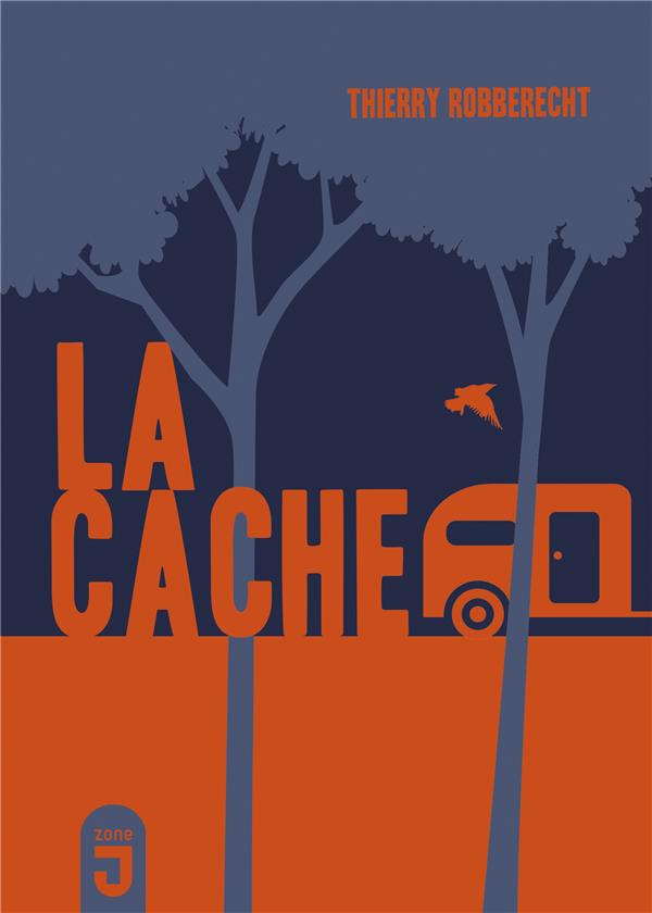 La cache