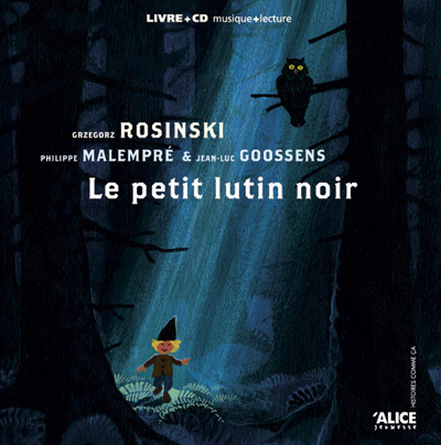 Le petit lutin noir. Avec 1 CD audio