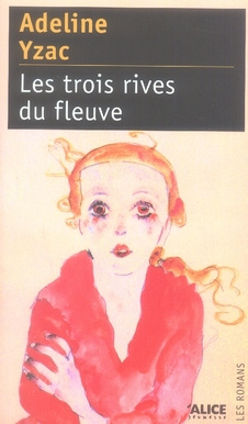 Les trois rives du fleuve