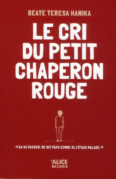 Le cri du petit chaperon rouge