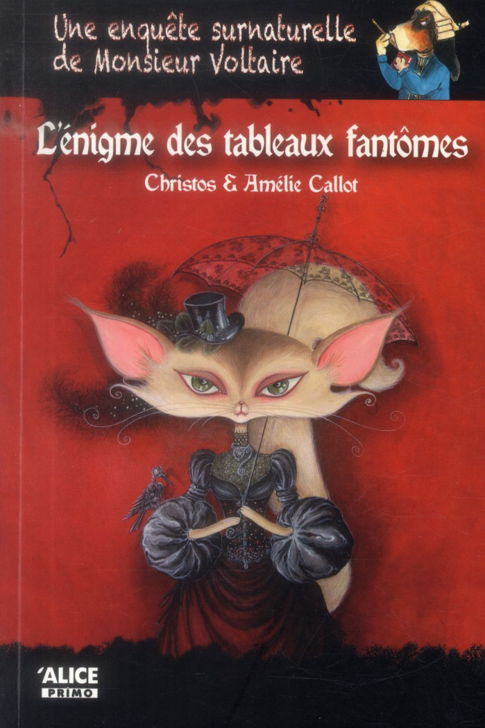 Une enquête surnaturelle de Monsieur Voltaire Tome 1 : L'énigme des tableaux fantômes