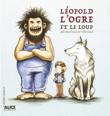 Léopold, l'ogre et le loup