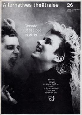 Alternatives Théâtrales N°26 Canada, Québec 86 : Repères