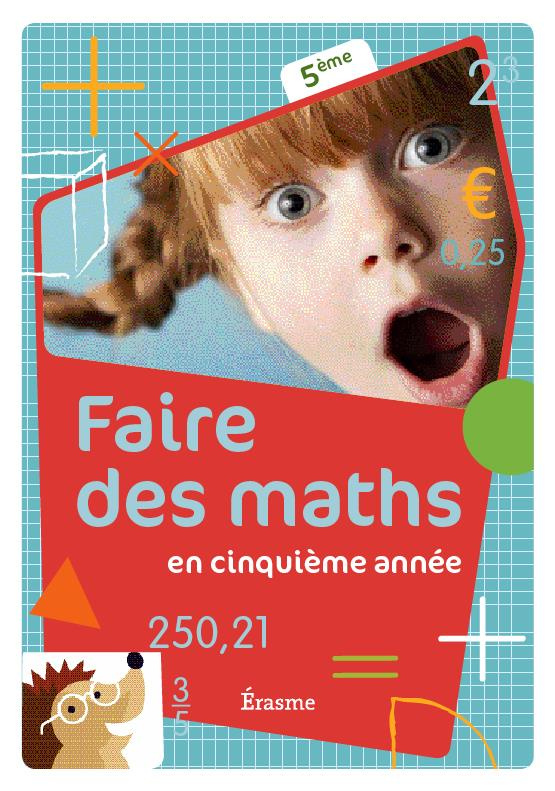 FAIRE DES MATHS 5EME LIVRE DE L'ELEVE 2011