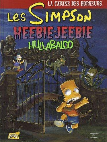 Les Simpson - La cabane des horreurs Tome 3 : Heebie-Jeebie Hullabaloo