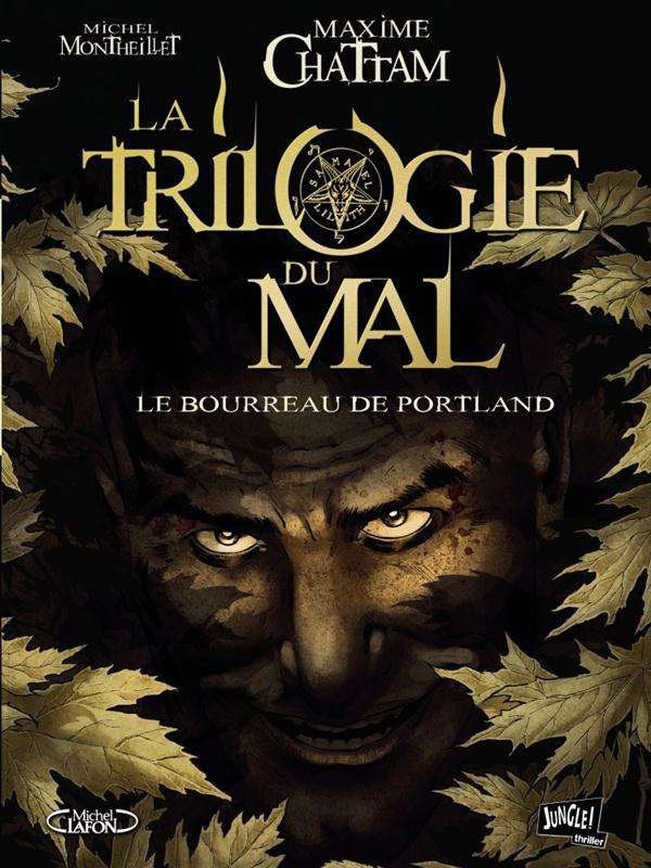 La trilogie du mal Tome 1 : Le bourreau de Portland