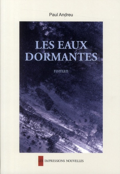 Les eaux dormantes