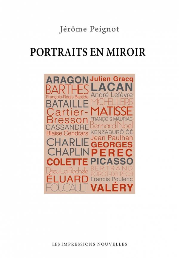 Portraits en miroir. D'Aragon à Valéry