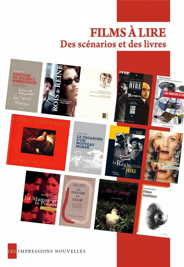 FILMS A LIRE - DES SCENARIOS ET DES LIVRES