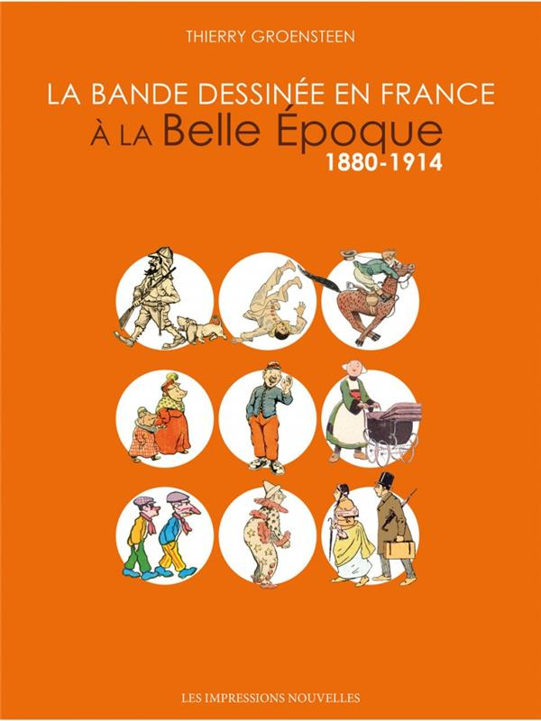 La Bande dessinée en France à la Belle Epoque : 1880-1914