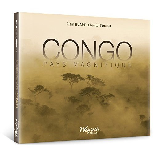 Congo pays magnifique (nouvelle edition enrichie)