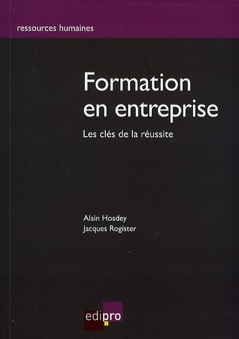 La formation en entreprise : les clés de la réussite