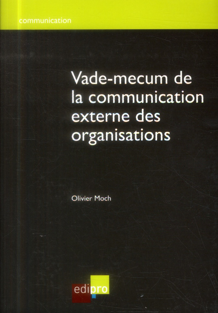 Vade-mecum de la communication externe des organisations