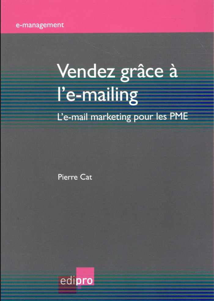 Vendez grâce à l'e-mailing / L'e-mail marketing pour les PME