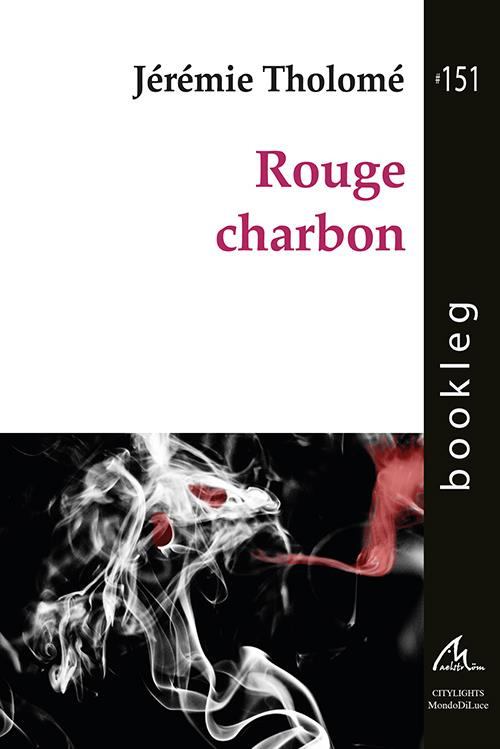 ROUGE CHARBON - BOOKLEG 151