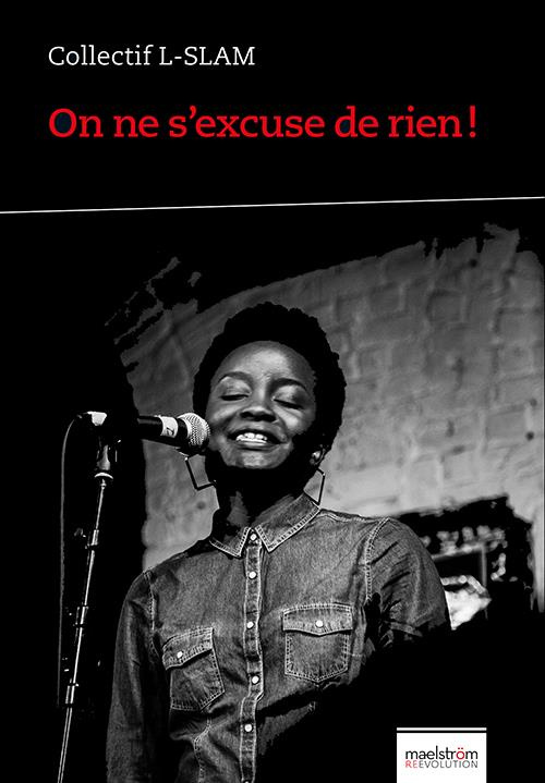 On ne s'excuse de rien