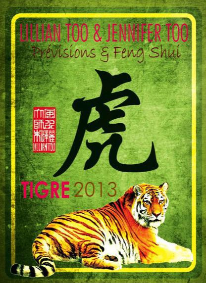 Tigre 2013 / Prévisions et Feng Shui