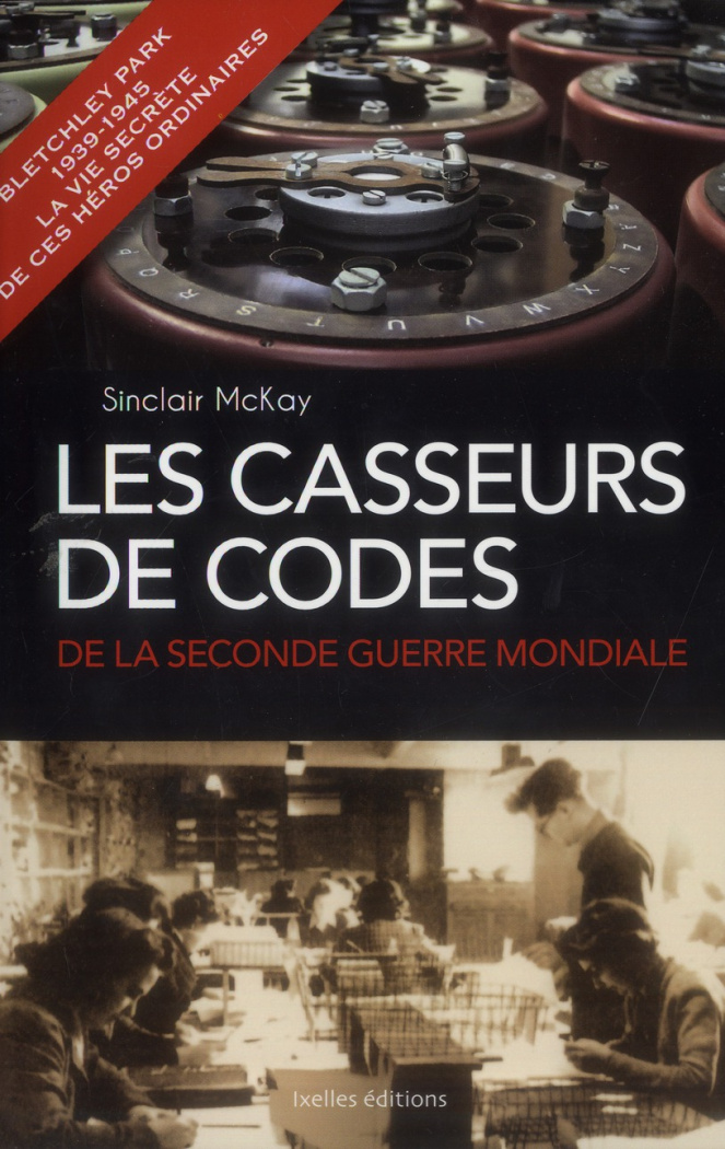 Les casseurs de codes de la Seconde Guerre mondiale