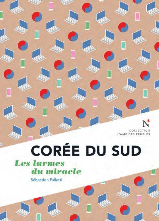 Corée du Sud. Le goût du miracle