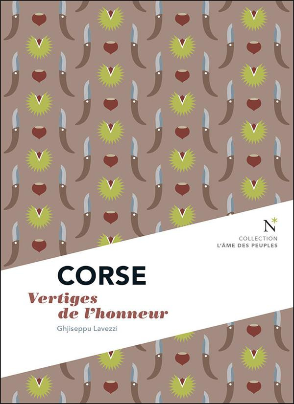 Corse. Vertiges de l'honneur