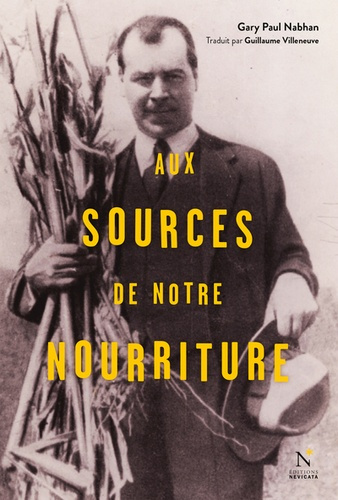 Aux sources de notre nourriture. Les voyages de Nikolaï Vavilov