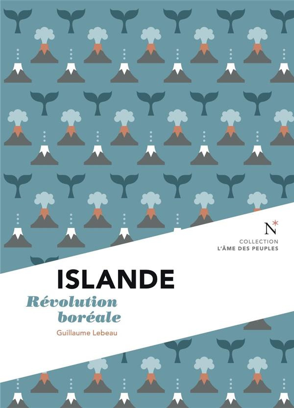 Islande. Révolution boréale