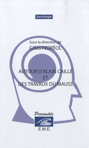 Autour d'Alain Caillé et des travaux du MAUSS